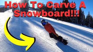 How to Carve a snowboard | Beginner Guide