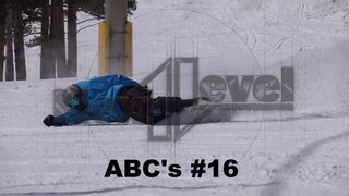 ABC's of Snowboarding #16  Patience