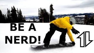 NERD it up, and get REALLY Good at SNOWBOARDING