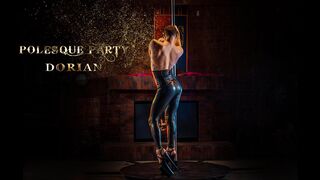 POLESQUE PARTY 2020 | Dorian