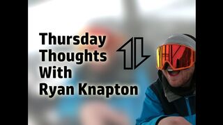 Thursday Thoughts with Ryan Knapton