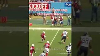 Kyler Murray Scrambling with Sound Effects ????