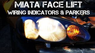 MX5 Miata NB Facelift Part 3 - Indicator & Parker Wiring
