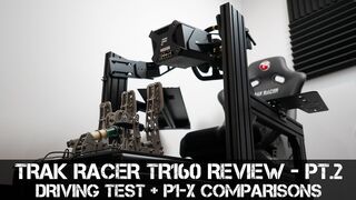 REVIEW PART 2 - Trak Racer TR160 Cockpit - Simlab P1-X Comparisons + Driving Tests