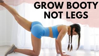Grow A Booty Workout | Grow Butt Not Legs - Hourglass Program