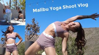 YOGA SHOOT IN MALIBU! Bts Vlog :)