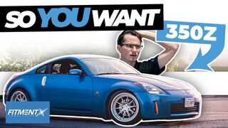 So You Want a Nissan 350z