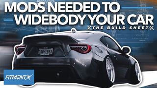 Mods Needed to Widebody Your Car | The Build Sheet