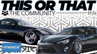 Lifted Cars or Slammed Trucks? | This or That Ep.26 | The Community