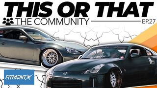 Importing A JDM or Euro Car!? | This or That Ep.27| The Community