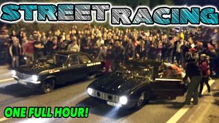 ONE HOUR of Non-Stop STREET RACING Action!