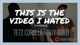 THIS IS THE VIDEO I HATE: Project RockNRolla - TE72 Corolla Rally Build S1•E3