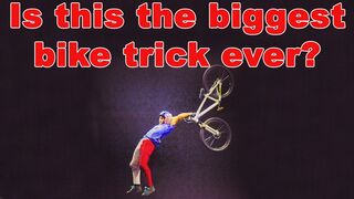 Is this the biggest bike trick of all time?