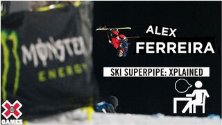 ALEX FERREIRA: X Games Xplained - Ski SuperPipe | World of X Games