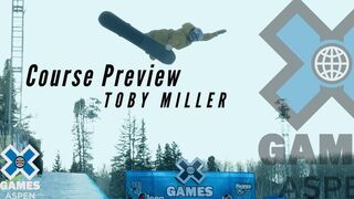 TOBY MILLER: Monster Energy Men’s Snowboard SuperPipe Course Preview | X Games Aspen 2021