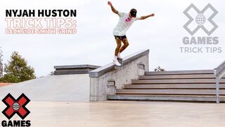 NYJAH HUSTON: Backside Smith Trick Tips | World of X Games