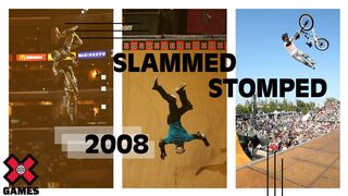 Slammed Stomped 2008: X GAMES THROWBACK | World of X Games