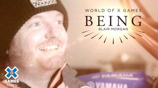 Blair Morgan: BEING | X Games