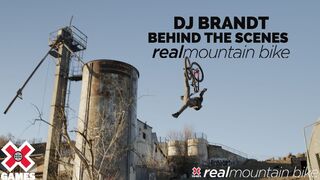 DJ Brandt Behind The Scenes: REAL MTB 2021 | World of X Games