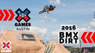 X Games Austin 2016 BMX Dirt: X GAMES THROWBACK | World of X Games