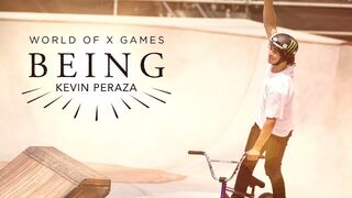 Kevin Peraza: BEING | X Games