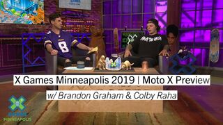 Moto X Preview with Colby Raha | X Games Minneapolis 2019