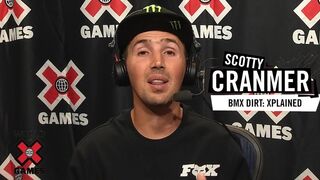 Scotty Cranmer: X Games Xplained - BMX Dirt