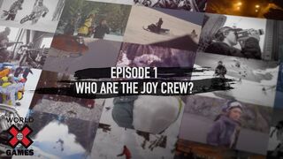OVERJOYED Episode 1: Who Are The Joy Crew? | X Games