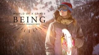 Marie-France Roy: BEING | X Games
