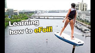 'How To' eFoil (Flying Surfboard)