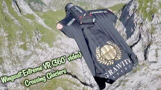 Wingsuit Extreme VR (360° video) Crossing Glaciers