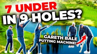 Can Gareth Bale And Me And My Golf Shoot 7 Under Par In 9 Holes?!