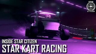 Inside Star Citizen: Star Kart Racing | Summer 2022