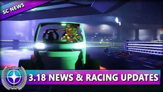 STAR CITIZEN NEWS [3.18] ⭐ GO KART RACING IN 3.18 & WEITERE UPDATES | News Deutsch/German