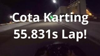 Cota Karting 55.831s! Onboard Hotlap At Night + Tips On How To Go Fast! (8/10/2019)
