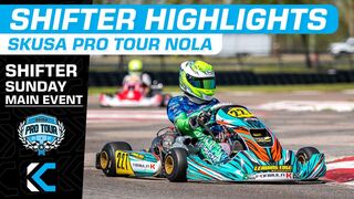 Pro Shifter Sunday Main Highlights | 2022 SKUSA Pro Tour Round 1 NOLA