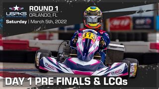 2022 US Pro Kart Series Round 1 | Orlando, FL | Day 1 Pre Finals & LCQs