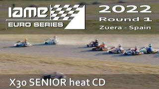 IAME Euro Series 2022 Round 1 Zuera Spain X30 SENIOR heat CD
