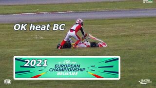2021 FIA KARTING EUROPEAN CHAMP round 1 OK heat BC