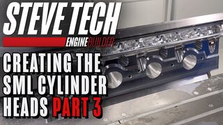 Creating the SML Cylinder Head – Part 3