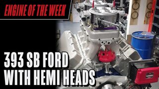 393 cid Small Block Ford w/ Hemi Heads