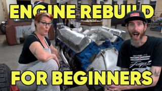 Engine Rebuild for Beginners, Part 2 | Extra Good