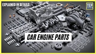 Car Engine Parts & Their Functions Explained in Details | The Engineers Post