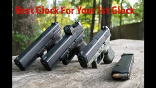 The Best Glock For Your 1st Glock & Ones To Stay Away From