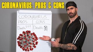 Pros and Cons of Coronavirus