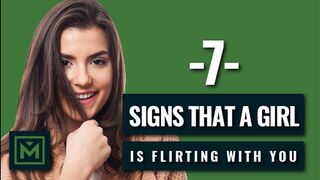 7 Common Signs She's Flirting - SUBCONSCIOUS Signals a Girl Wants YOU