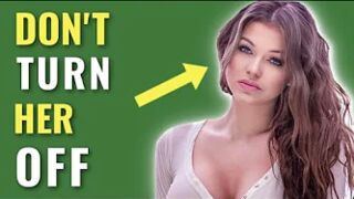 5 Things HIGH VALUE Men NEVER Do (Don't Turn HER OFF)