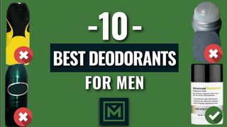 10 Best Deodorants For Men - How To Choose the MOST Effective Deodorant (For You)
