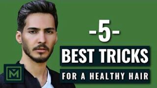 5 Healthy Hair Tips for Men - How to Keep Your Hair Healthy and Attractive