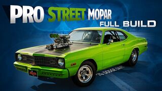 Full Build: Turning A 1974 Dodge Dart Into A Pro Street Mopar